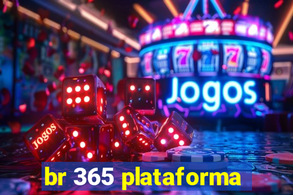 br 365 plataforma